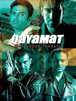 Qayamat: City Under Threat (2003) Hindi Full Movie WeB-DL 480p [400MB] | 720p [1.4GB] | 1080p [4.5GB]