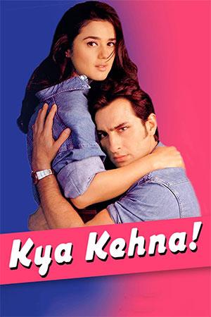 Kya Kehna (2000) Hindi Full Movie WEB-DL 480p [400MB] | 720p [1.3GB] | 1080p [4.3GB]