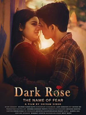 Dark Rose: The Name of Fear (2022) Hindi Full Movie 480p [200MB] | 720p [600MB] | 1080p [1.7GB]