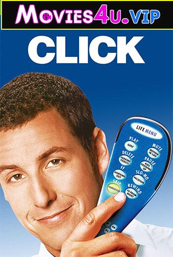 Click (2006) Dual Audio [Hindi + English] WeB-DL 480p [350MB] | 720p [1.2GB] | 1080p [3.2GB]