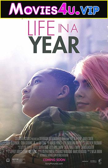 Life in a Year (2020) Dual Audio {Hindi-English} 480p [350MB] | 720p [1GB] | 1080p [2GB]