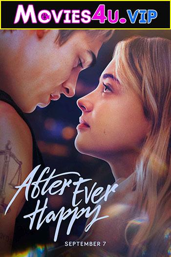 After Ever Happy (2022) {English With Subtitles} 480p [300MB] || 720p [800MB] || 1080p [1.9GB]