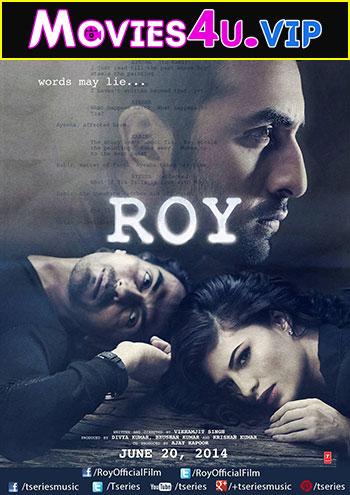 Roy (2015) Hindi Full Movie 480p [400MB] | 720p [1.3GB] | 1080p [4.2GB]