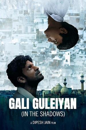 Gali Guleiyan (2017) Hindi Full Movie WEB-DL 480p [250MB] | 720p [800MB] | 1080p [2.3GB]