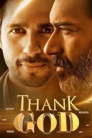 Thank God (2022) Hindi Full Movie WEB-DL 480p [400MB] | 720p [1GB] | 1080p [3GB] | 2160p 4K [6GB]