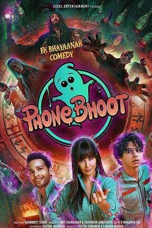 Phone Bhoot (2022) Hindi Full Movie WEB-DL 480p [450MB] | 720p [1.2GB] | 1080p [2GB] | 2160p 4K [10GB]