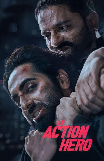 An Action Hero (2022) Hindi Full Movie WEB-DL 480p [450MB] | 720p [1.2GB] | 1080p [2GB] | 2160p 4K