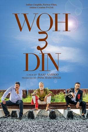 Woh 3 Din (2022) Hindi AMZN WebRip 480p [270MB] | 720p [940MB] | 1080p [3GB]