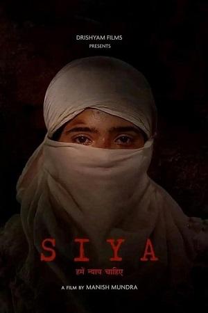 Siya (2022) WEB-DL Hindi Full Movie 480p [360MB] | 720p [900MB] | 1080p [2GB]