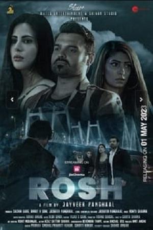 Rosh (2023) Hindi JC WebRip 480p [300MB] | 720p [1GB] | 1080p [3.1GB]