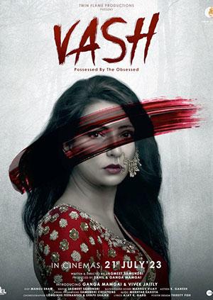 Vash Possessed By The Obsessed (2023) Hindi HD CAMRip 480p [600MB] | 720p [1.5GB] | 1080p [3.9GB]