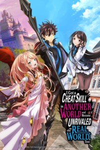 Download I Got a Cheat Skill in Another World and Became Unrivaled in the Real World, Too (Season 1) Multi Audio {Hindi-English-Japanese} WeB-DL 480p|720p|1080p