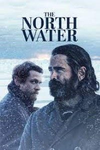 Download The North Water (Season 1) {English With Subtitles} WeB-DL 720p 10Bit|1080p