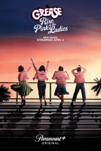 Download Grease: Rise Of The Pink Ladies (Season 1) {English With Subtitles} WeB-HD 720p|1080p