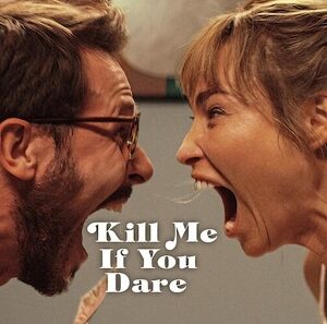 Download Kill Me If You Dare (2024) Multi Audio [Hindi-English-Polish] WeB-DL 480p|720p|1080p