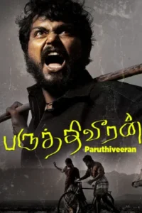 Paruthiveeran (2007) WEB-DL Dual Audio [Hindi ORG. + Telugu] Full Movie 480p | 720p | 1080p