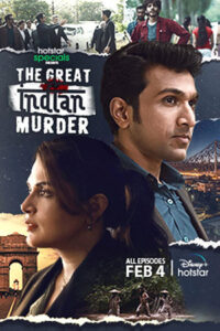 Download The Great Indian Murder (2022) Season 1 Hindi Complete Disney+ Hotstar WEB Series 480p | 720p WEB-DL