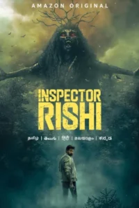 Download Inspector Rishi – Amazon Original (2024) Season 1 Complete Multi Audio [Hindi + Tamil + Telugu + Malayalam + Kannada] 480p | 720p | 1080p WEB-DL`