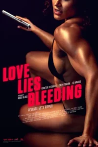 Download Love Lies Bleeding (2024) HDCAMRip Dual Audio [Hindi (HQ Dub) + English] Full Movie 480p | 720p | 1080p